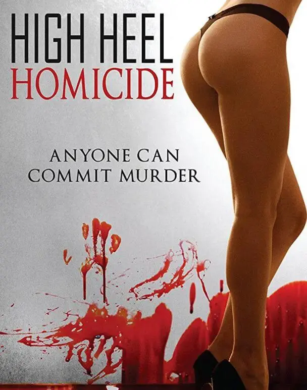 《高跟鞋殺姬》：性xing感gan高gao跟gen鞋xie下xia的de致zhi命ming複fu仇chou，一yi場chang視shi覺jiao與yu心xin理li的de雙shuang重zhong盛sheng宴yan！